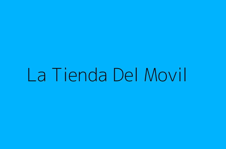 La Tienda Del Movil